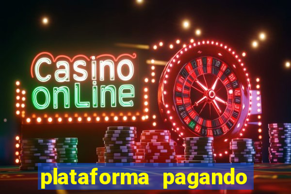 plataforma pagando no cadastro cassino